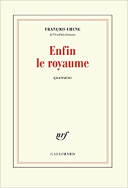 Enfin le royaume: Quatrains